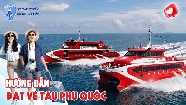 Hướng dẫn đặt vé tàu Phú Quốc